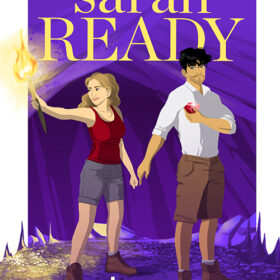 Cover of the best adventure romance Love, Artifacts, and You by Sarah Ready. This is a romance book and includes friends to enemies to lovers, treasure hunting, and a happily ever after.