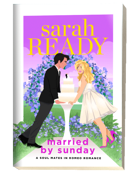 Cover of the best opposites attract romance book Married by Sunday by best selling writer Sarah Ready